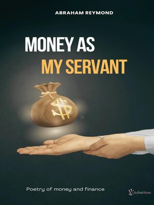cover image of Money As My Servant